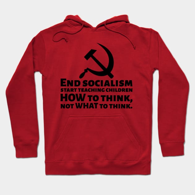 Funny Political Conservative End Socialism Anti Communist Hoodie by Styr Designs